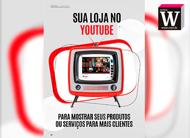 Agência Small na revista W: Sua Loja no YouTube